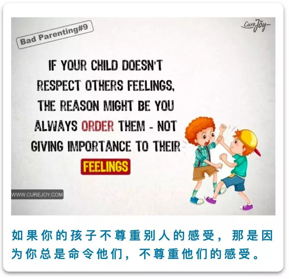 如果你的孩子不尊重别人的感受，那是因为你总是命令他们，不尊重他们的感受。